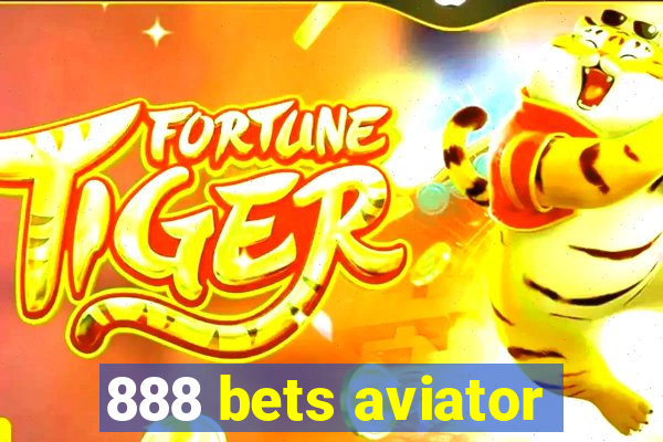 888 bets aviator